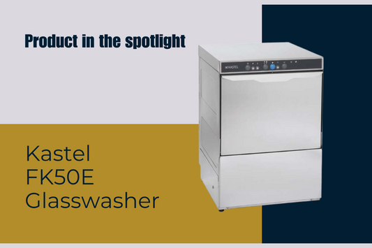 Product in the Spotlight: Kastel FK50E Glasswasher