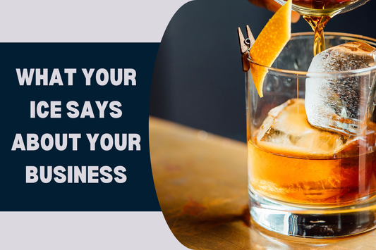 What Your Ice Says About Your Business