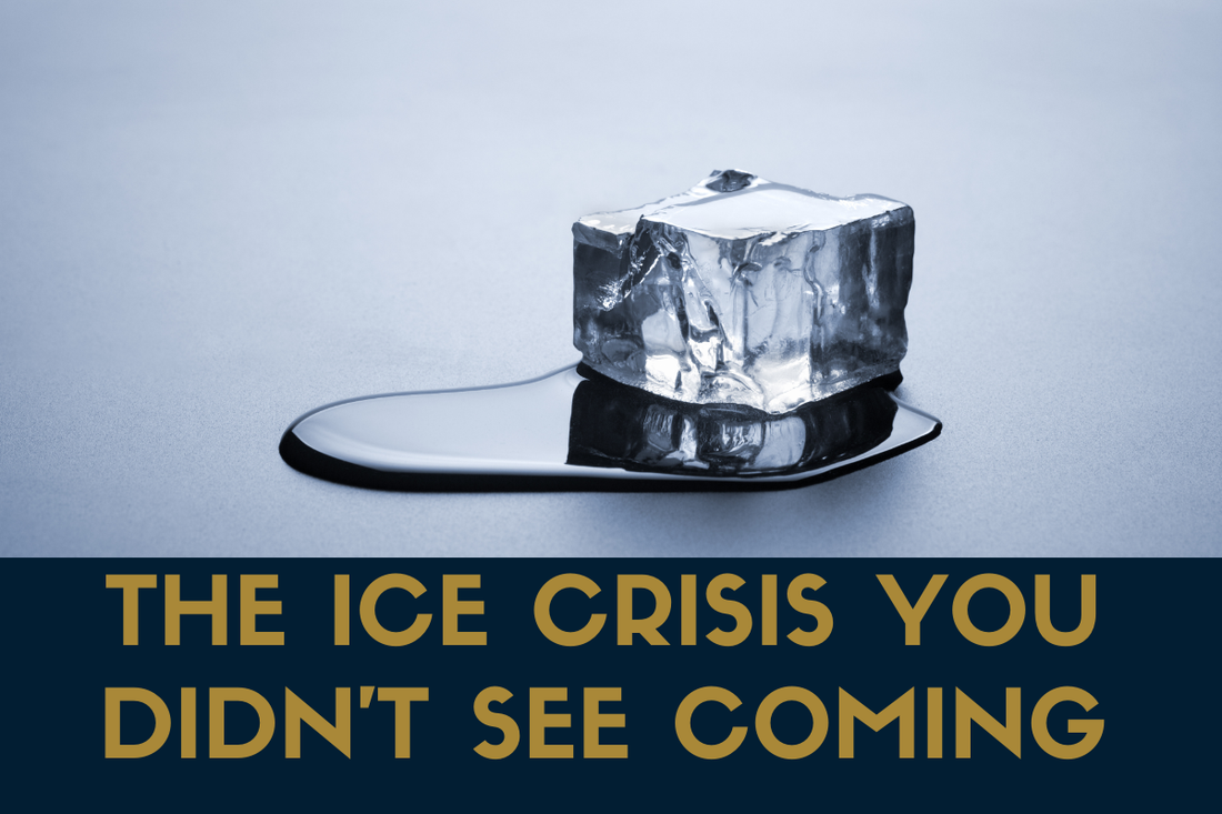 The Ice Crisis You Didn’t See Coming (and How to Avoid It)