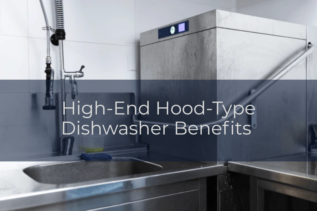The Cost-Benefit Analysis of Investing in a High-End Hood-Type Dishwasher